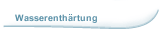 Wasserenthärtung